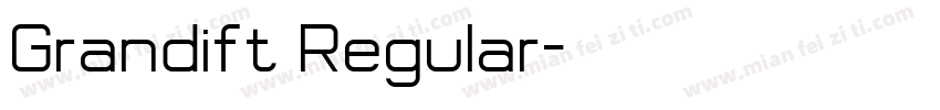 Grandift Regular字体转换